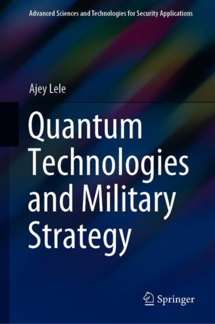 Quantum Technologies and Military Strategy, Hardback Book
