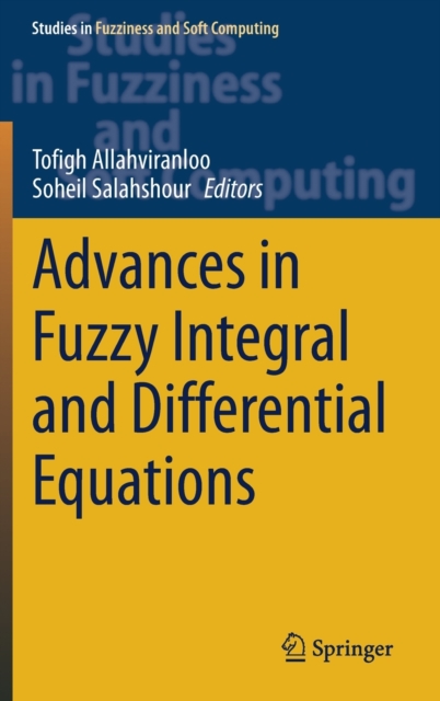 Advances in Fuzzy Integral and Differential Equations, Hardback Book