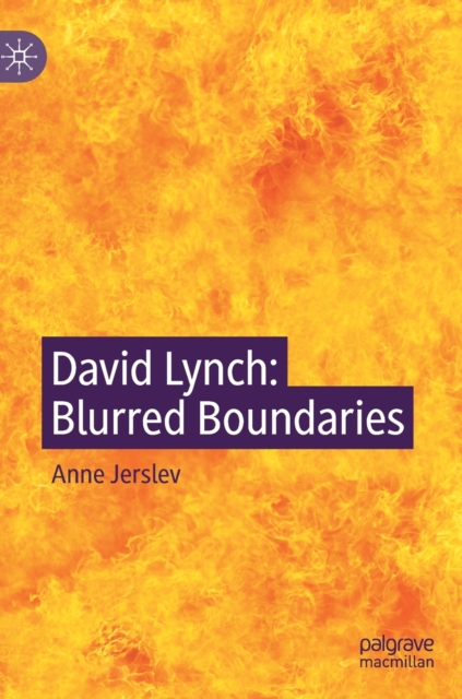 David Lynch : Blurred Boundaries, Hardback Book