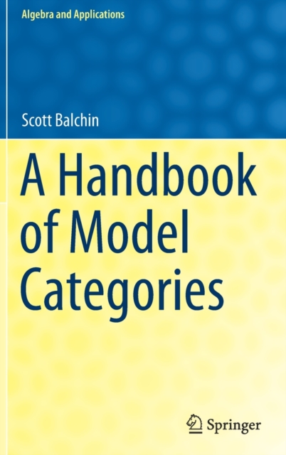 A Handbook of Model Categories, Hardback Book