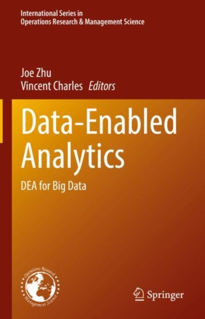 Data-Enabled Analytics : DEA for Big Data, Hardback Book