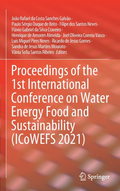 Proceedings of the 1st International Conference on Water Energy Food and Sustainability (ICoWEFS 2021), Hardback Book