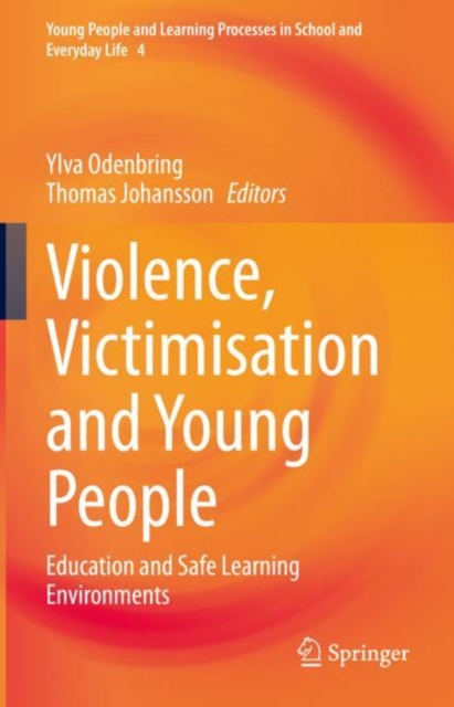 Violence, Victimisation and Young People : Education and Safe Learning Environments, Hardback Book