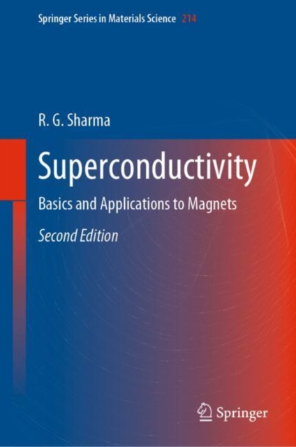 Superconductivity : Basics and Applications to Magnets, Hardback Book