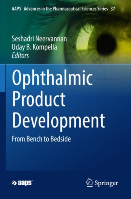 Ophthalmic Product Development : From Bench to Bedside, Paperback / softback Book