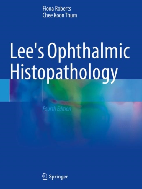 Lee's Ophthalmic Histopathology, Paperback / softback Book
