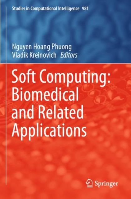 Soft Computing: Biomedical and Related Applications, Paperback / softback Book