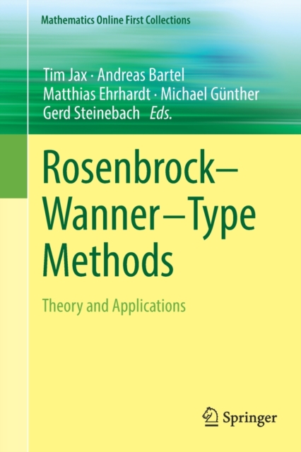 Rosenbrock-Wanner-Type Methods : Theory and Applications, Paperback / softback Book