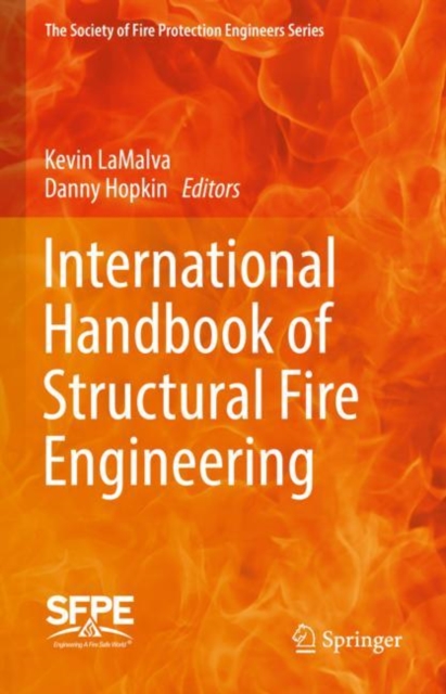 International Handbook of Structural Fire Engineering, Hardback Book