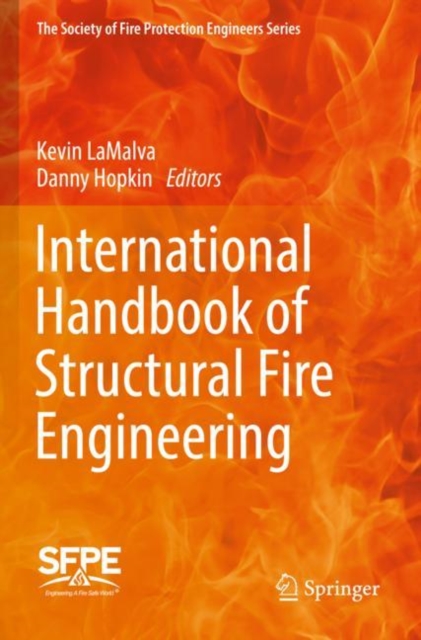 International Handbook of Structural Fire Engineering, Paperback / softback Book