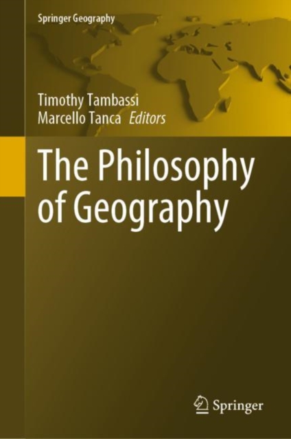 The Philosophy of Geography, Hardback Book
