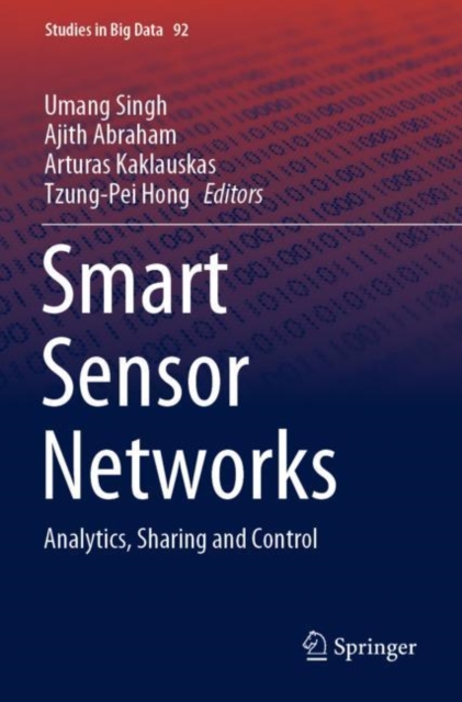 Smart Sensor Networks : Analytics, Sharing and Control, Paperback / softback Book