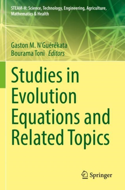 Studies in Evolution Equations and Related Topics, Paperback / softback Book