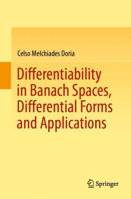 Differentiability in Banach Spaces, Differential Forms and Applications, Hardback Book
