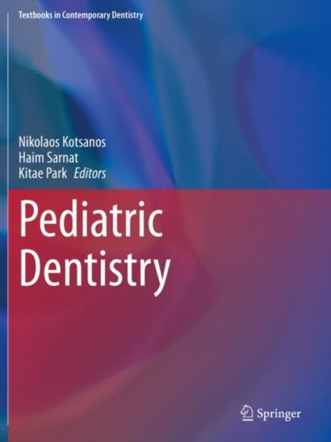 Pediatric Dentistry, Paperback / softback Book