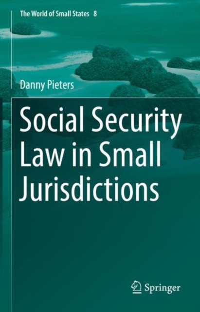 Social Security Law in Small Jurisdictions, Hardback Book