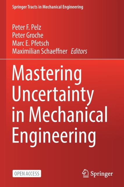 Mastering Uncertainty in Mechanical Engineering, Paperback / softback Book