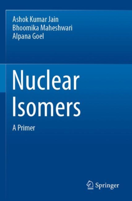 Nuclear Isomers : A Primer, Paperback / softback Book