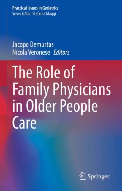 The Role of Family Physicians in Older People Care, Hardback Book