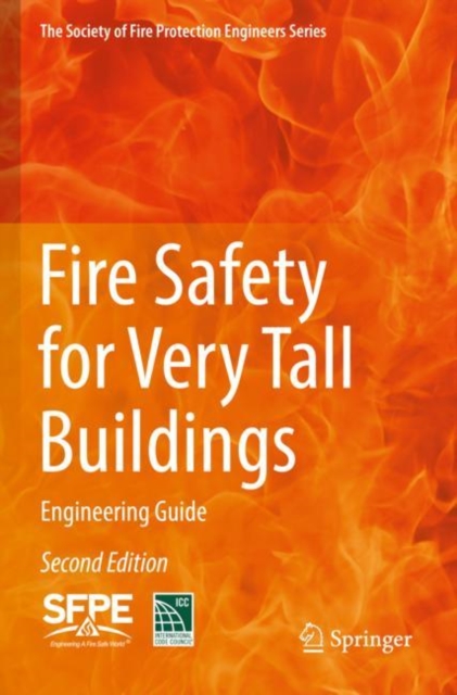 Fire Safety for Very Tall Buildings : Engineering Guide, Paperback / softback Book