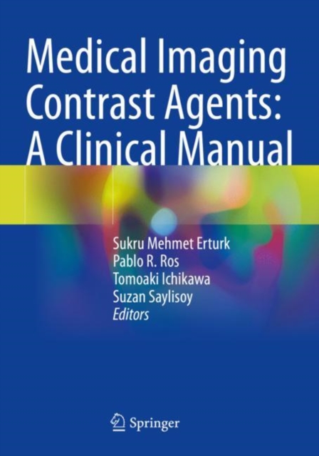 Medical Imaging Contrast Agents: A Clinical Manual, Paperback / softback Book