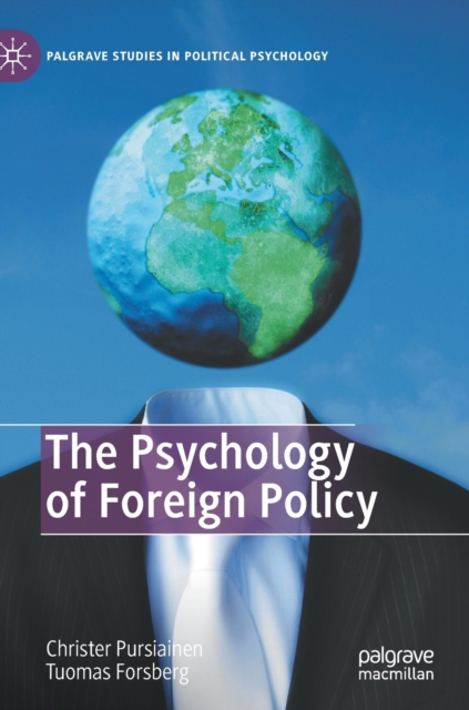 The Psychology of Foreign Policy, Hardback Book