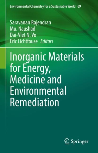 Inorganic Materials for Energy, Medicine and Environmental Remediation, Hardback Book
