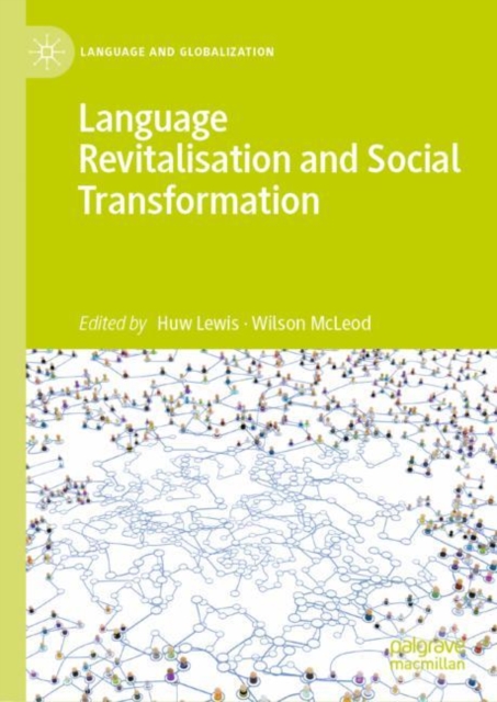 Language Revitalisation and Social Transformation, Hardback Book