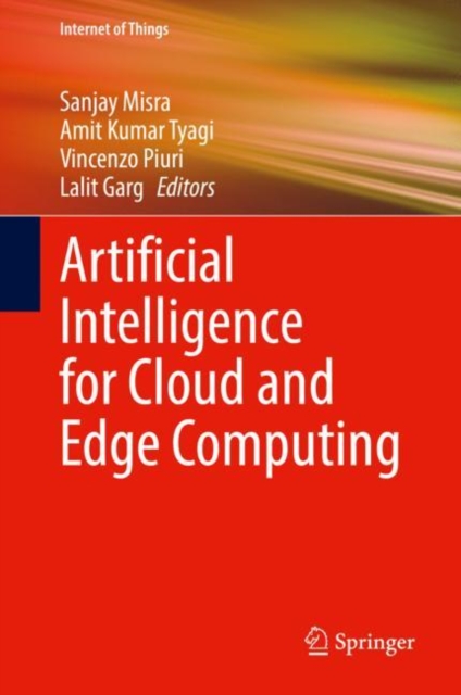 Artificial Intelligence for Cloud and Edge Computing, Hardback Book