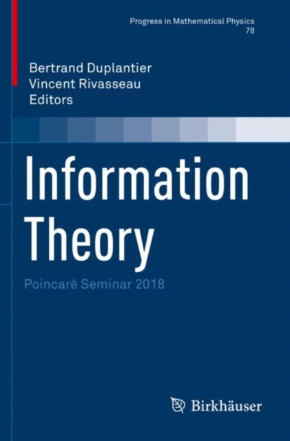 Information Theory : Poincare Seminar 2018, Paperback / softback Book