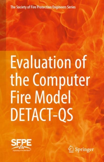 Evaluation of the Computer Fire Model DETACT-QS, Hardback Book