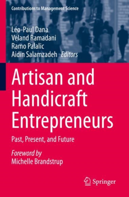 Artisan and Handicraft Entrepreneurs : Past, Present, and Future, Paperback / softback Book