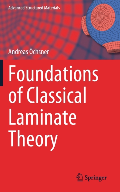 Foundations of Classical Laminate Theory, Hardback Book