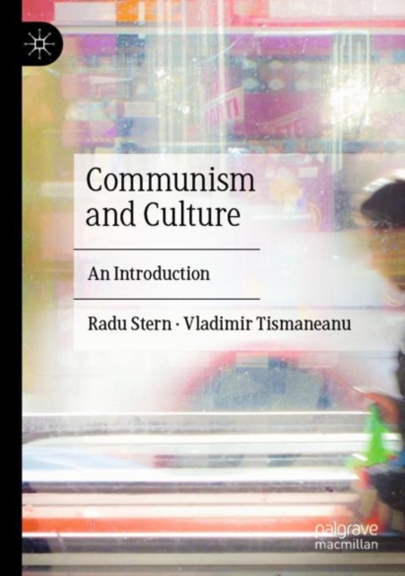 Communism and Culture : An Introduction, Paperback / softback Book