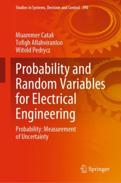Probability and Random Variables for Electrical Engineering : Probability: Measurement of Uncertainty, Hardback Book