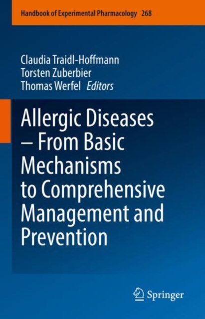 Allergic Diseases - From Basic Mechanisms to Comprehensive Management and Prevention, Hardback Book