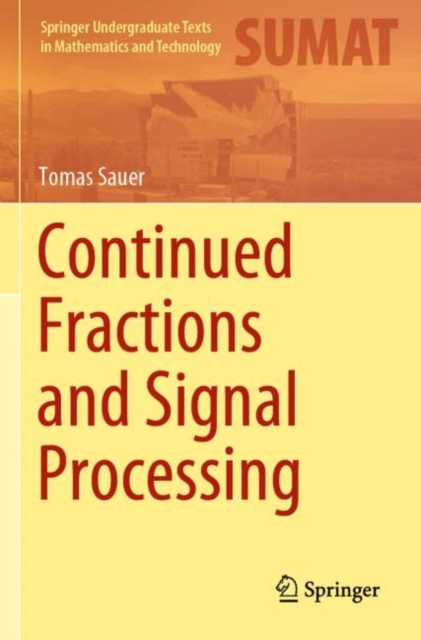 Continued Fractions and Signal Processing, Paperback / softback Book