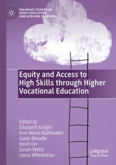 Equity and Access to High Skills through Higher Vocational Education, Paperback / softback Book