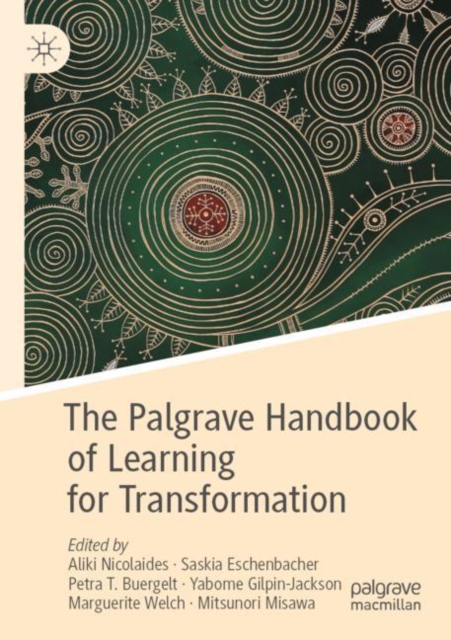 The Palgrave Handbook of Learning for Transformation, Paperback / softback Book