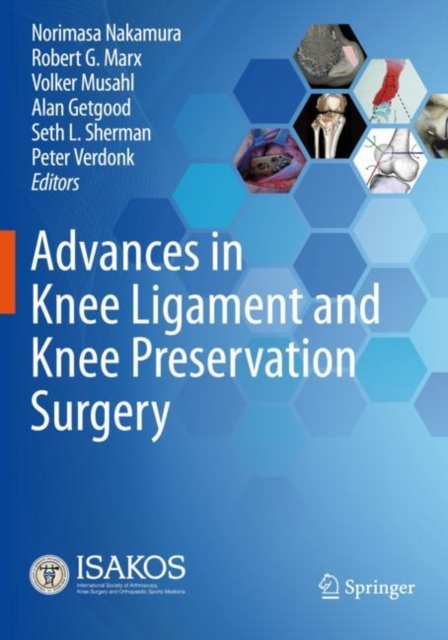 Advances in Knee Ligament and Knee Preservation Surgery, Paperback / softback Book