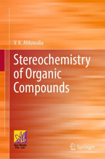 Stereochemistry of Organic Compounds, Hardback Book