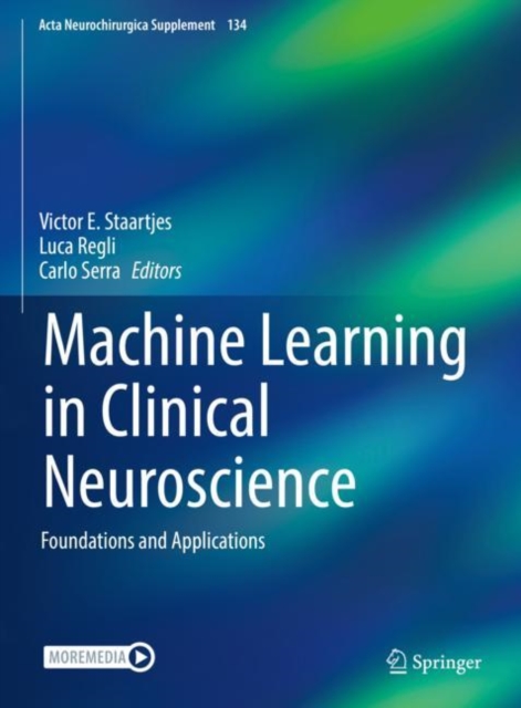 Machine Learning in Clinical Neuroscience : Foundations and Applications, Hardback Book