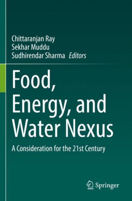 Food, Energy, and Water Nexus : A Consideration for the 21st Century, Paperback / softback Book