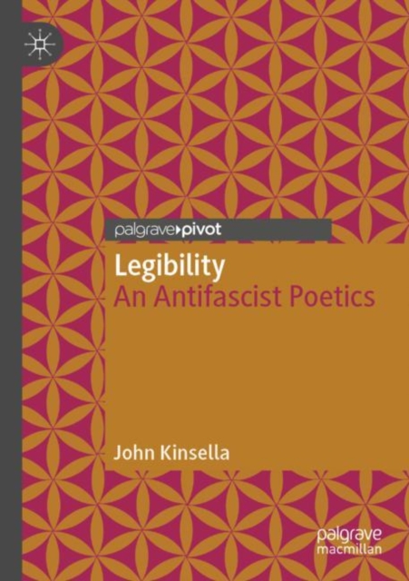 Legibility : An Antifascist Poetics, Paperback / softback Book