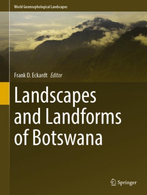 Landscapes and Landforms of Botswana, Hardback Book