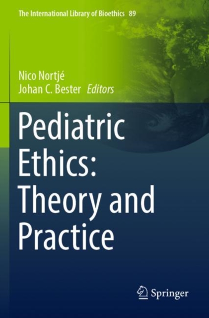 Pediatric Ethics: Theory and Practice, Paperback / softback Book
