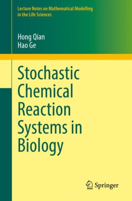 Stochastic Chemical Reaction Systems in Biology, Paperback / softback Book