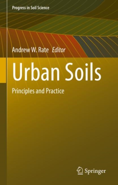 Urban Soils : Principles and Practice, Hardback Book