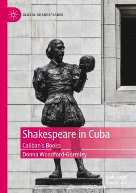Shakespeare in Cuba : Caliban’s Books, Paperback / softback Book