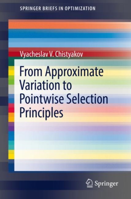From Approximate Variation to Pointwise Selection Principles, Paperback / softback Book